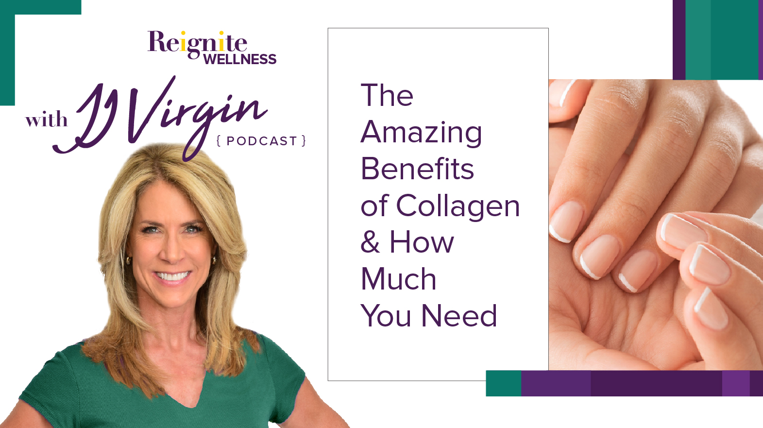 The Amazing Benefits Of Collagen And How Much You Need With Jj Virgin Ep 338 Jj Virgin 8709