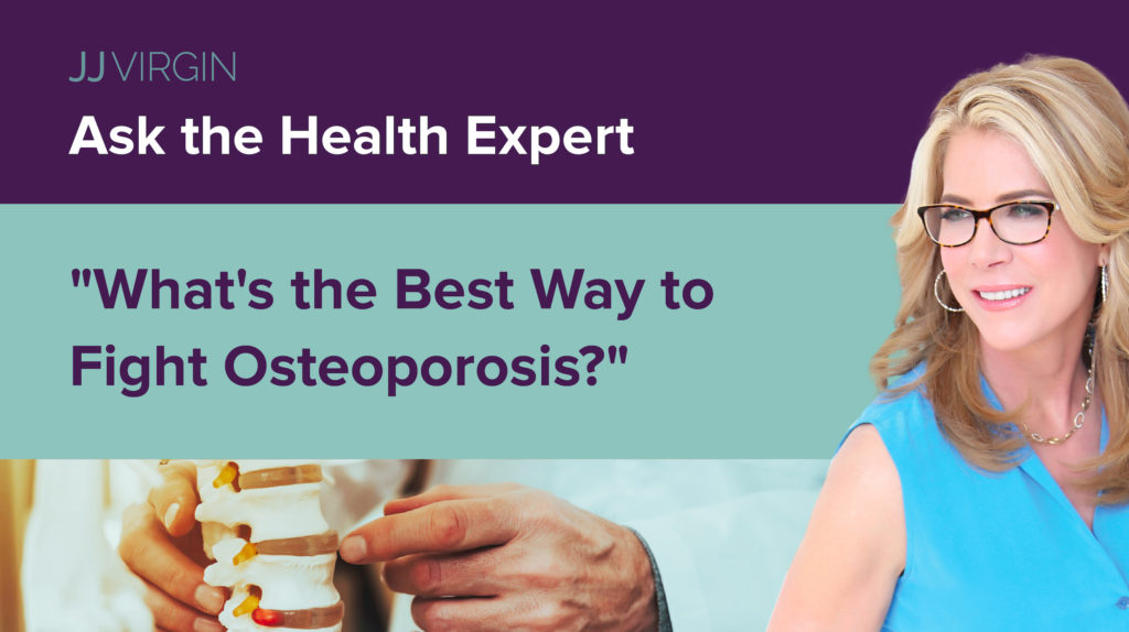 How To Fight Osteoporosis