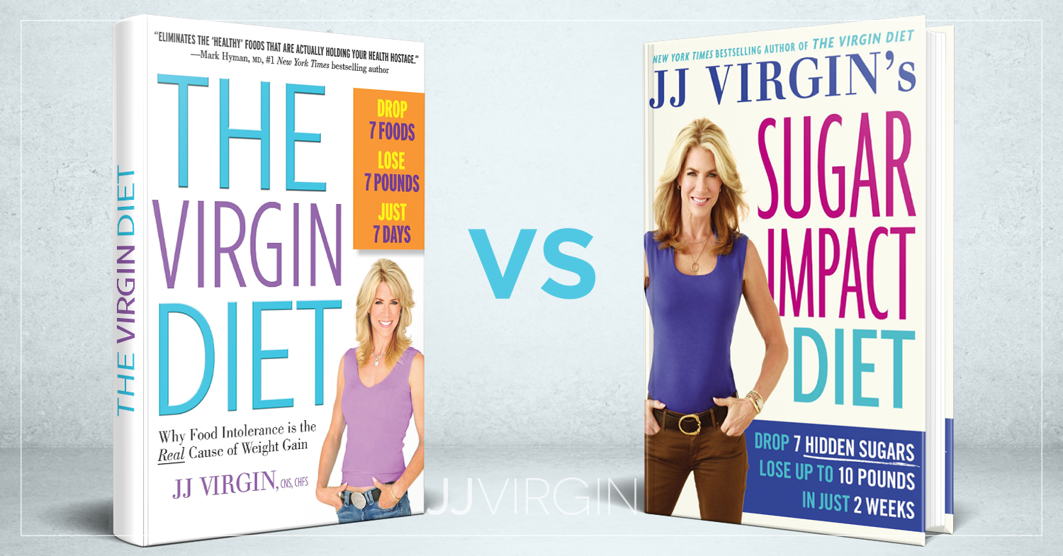 How to Choose The Virgin Diet or Sugar Impact Diet