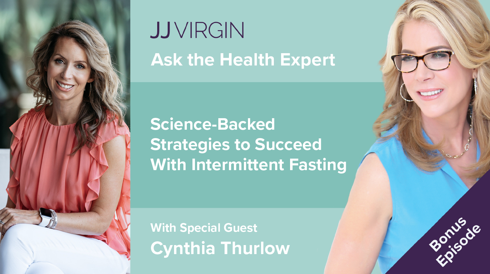 [Bonus Episode] Science-Backed Strategies to Succeed With Intermittent Fasting With Cynthia Thurlow | Ep. 244
