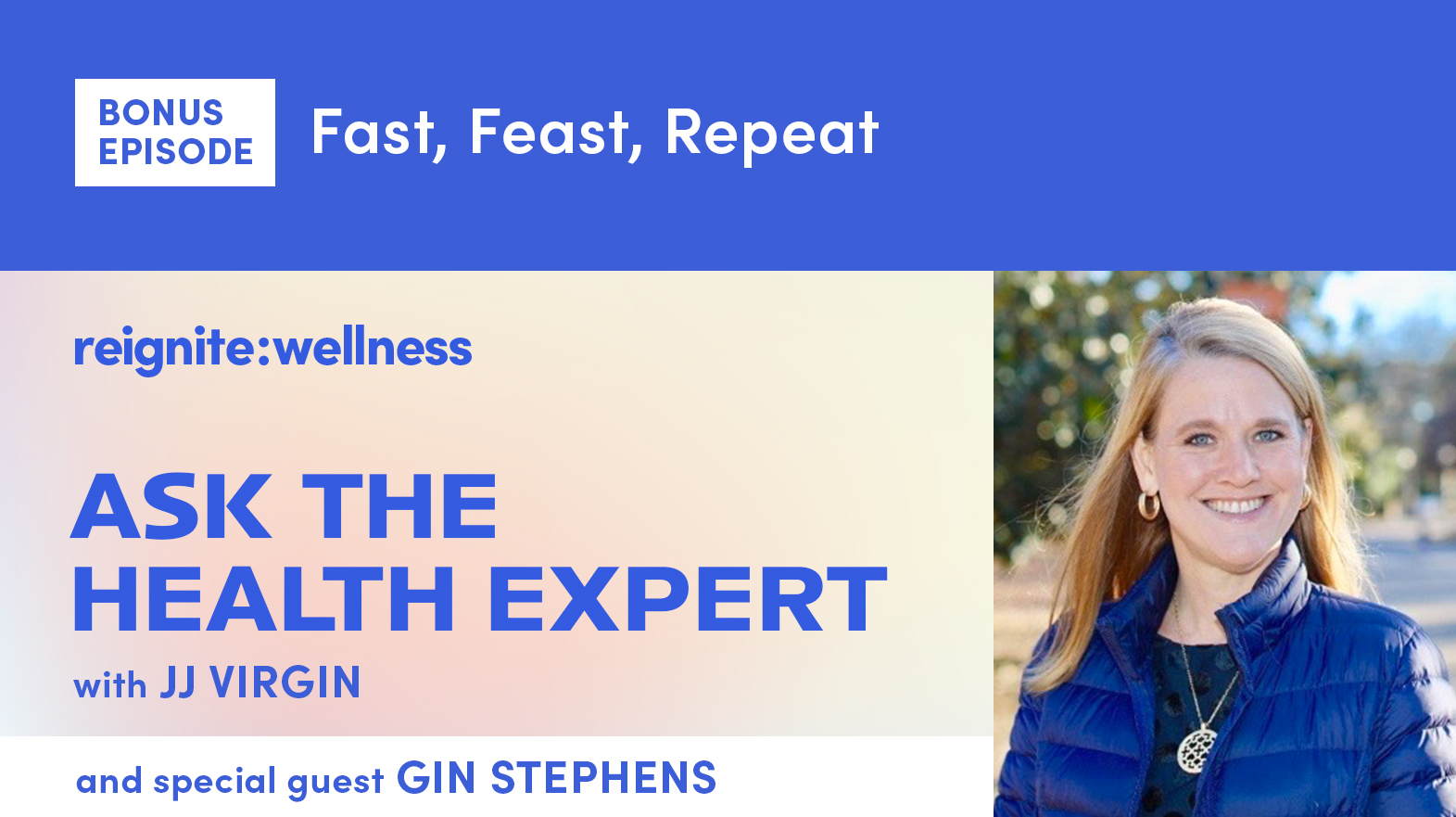 [Bonus Episode] Fast, Feast, Repeat with Gin Stephens | Ep. 292