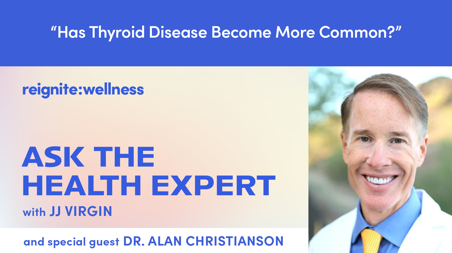Has Thyroid Disease Become More Common? | Ep. 302