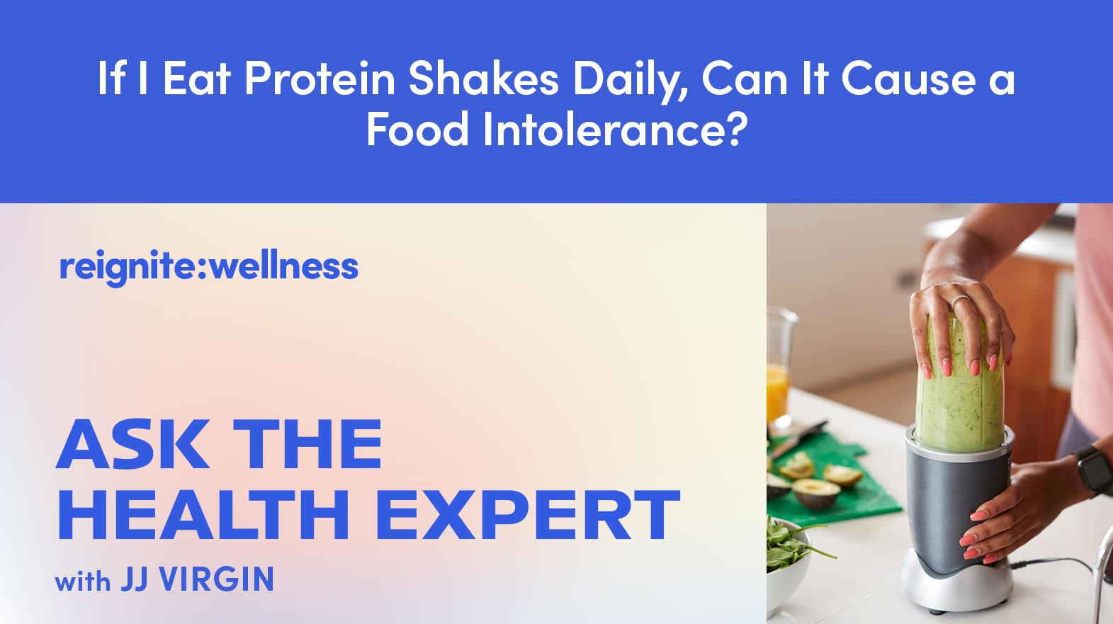 If I Eat Protein Shakes Daily, Can It Cause a Food Intolerance? | Ep. 331