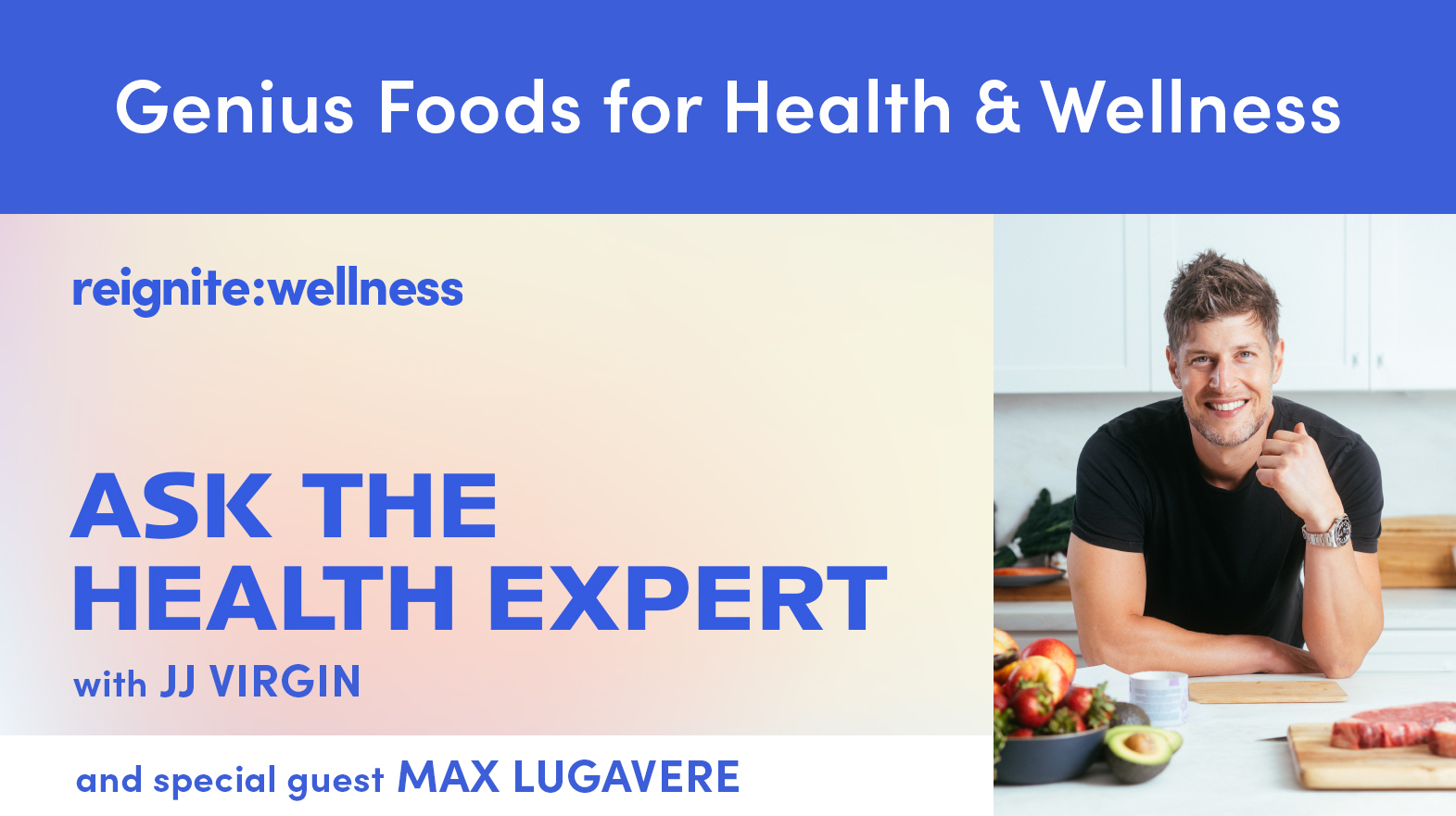 Genius Foods for Health & Wellness with Max Lugavere | Ep. 417