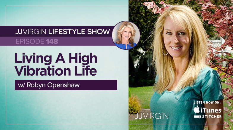Living a High-Vibration Life with Robyn Openshaw | Ep. 148
