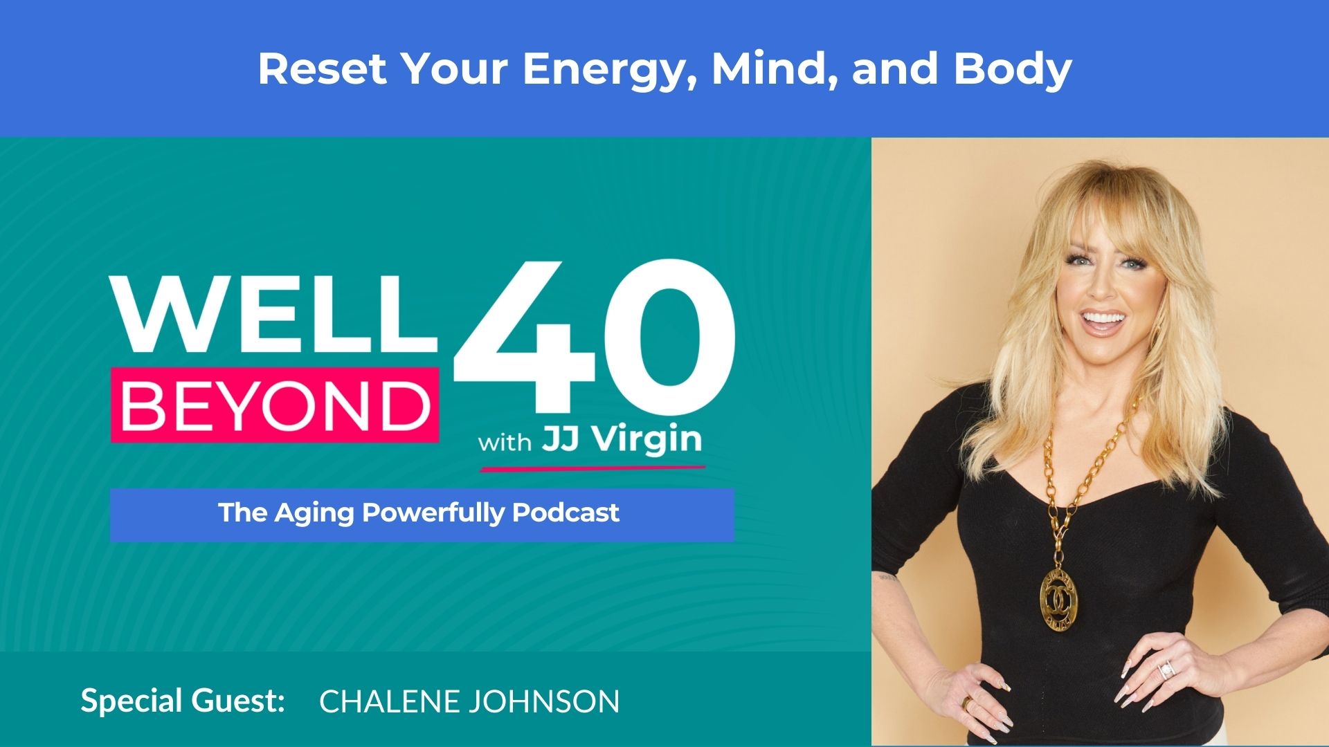 Reset Your Energy, Mind, and Body with Chalene Johnson | Ep. 643