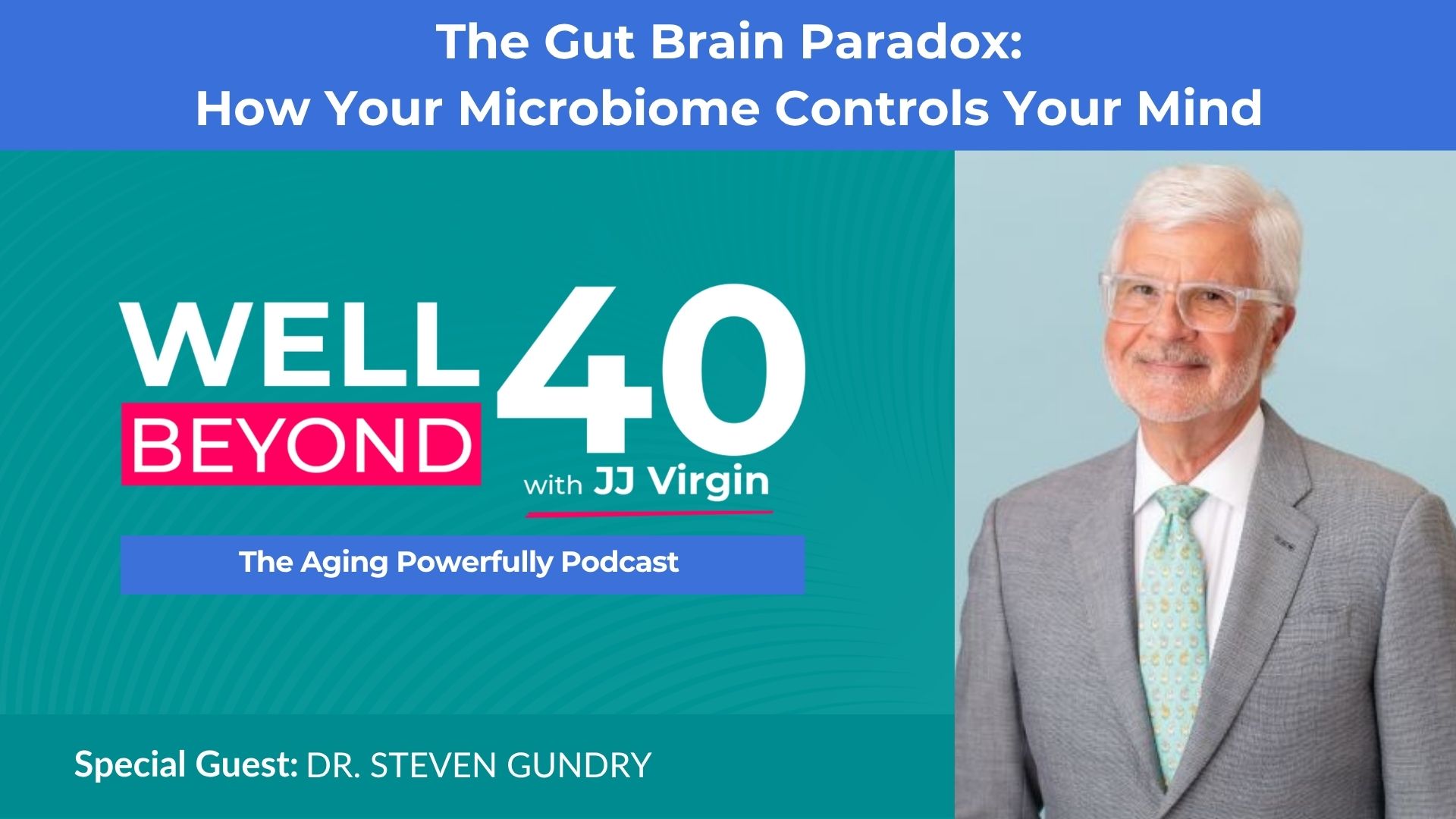 Dr. Steven Gundry discussing gut brain connection for women's health