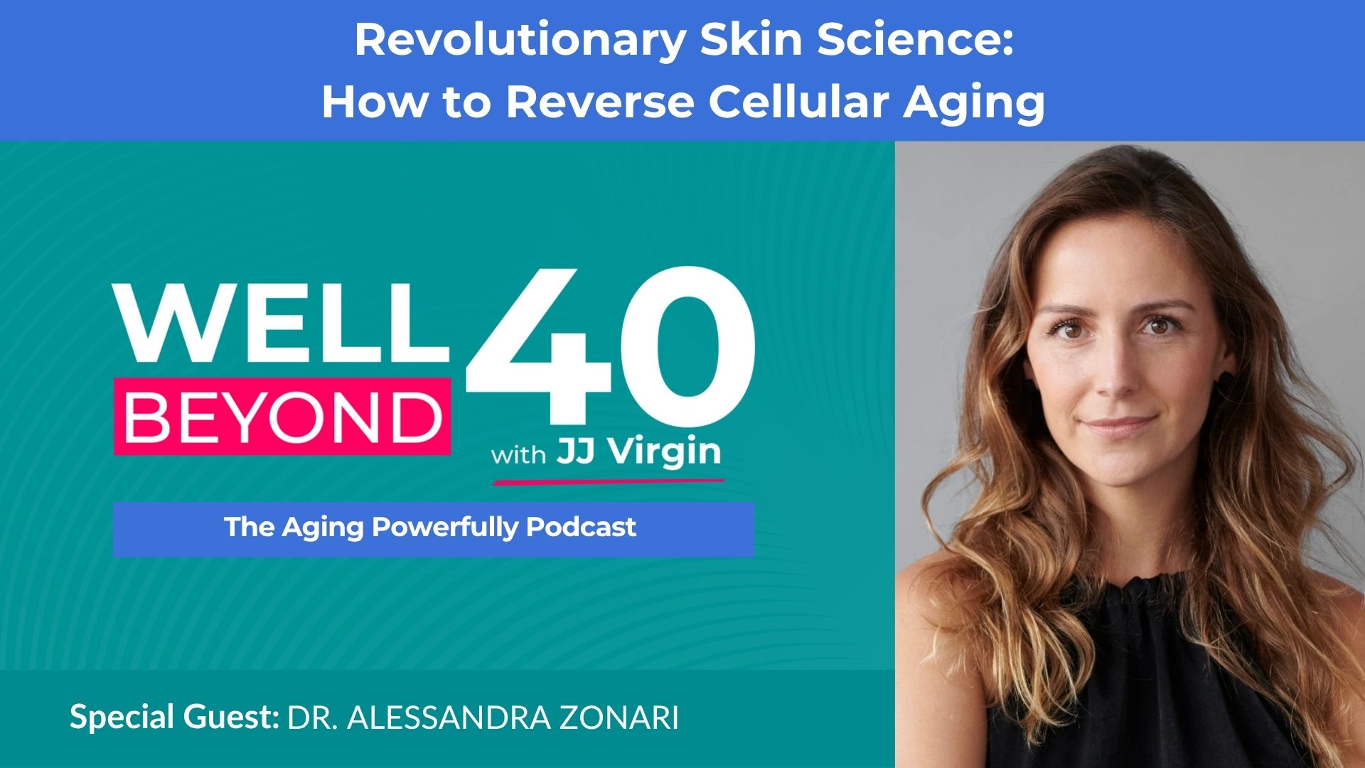 Dr. Alessandra Zonari discussing how to reverse skin aging naturally through cellular senescence research
